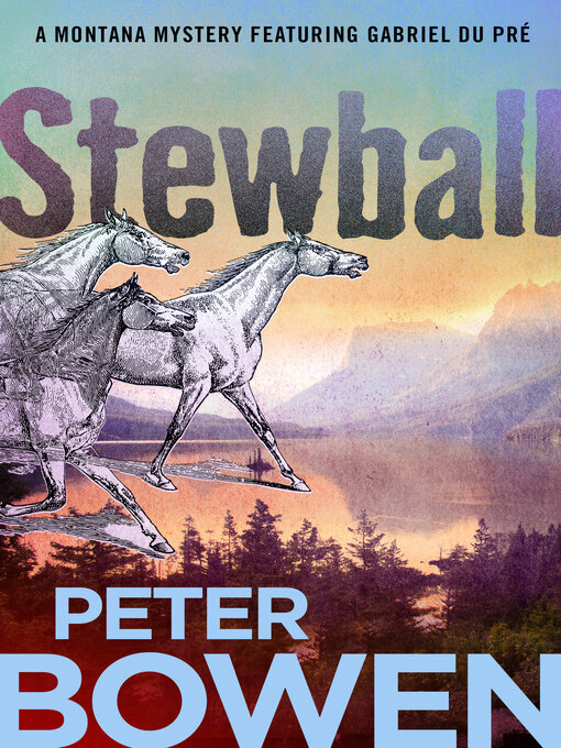 Title details for Stewball by Peter Bowen - Available